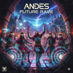 Andes Future Rave