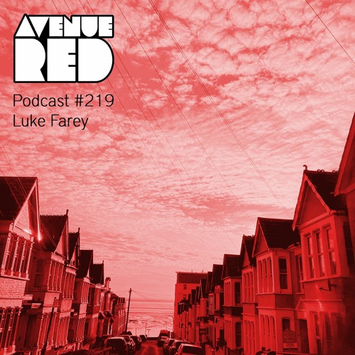 Avenue Red Podcast #219 - Luke Farey