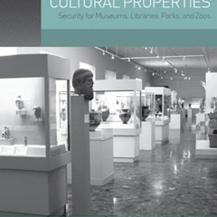 [ACCESS] KINDLE 🖌️ Safeguarding Cultural Properties: Security for Museums, Libraries