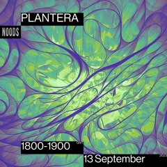 Noods Radio - Plantera - 13.09.23