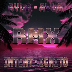 Intent - Ignito - Tiesto - Ayla (Makina Remix) Free Download