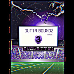 OuttaBoundz(Prod.ChynoSmoove)