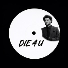 DIE 4 U  - SMOKEYY (FREE DL)