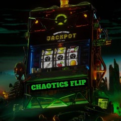 Kompany & Ivory - Jackpot (feat. Raxdflipnote) CHAOTICS FLIP
