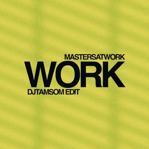 Masters At Work (DJ Tamsom Edit)