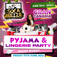 Reggae & Dancehall By @itsKaliUK & @itsDjVibes At Soca Mazza Grand Canaria Pyjama Lingerie Party