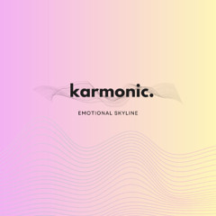 Karmonic – Emotional Skyline Vol. 01
