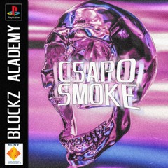 CSAPO - SMOKE [FREE DOWNLOAD]