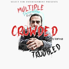 7 Crowded Ft. Joey Karma