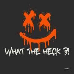 What the heck ?!