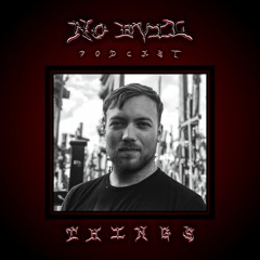 NO.EVIL PODCAST 05 - Things