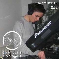 Tommy Pickles - Cartulis Podcast 052