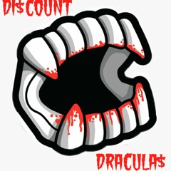 DI$COUNT DRACULA$ - Poor Man's Chang
