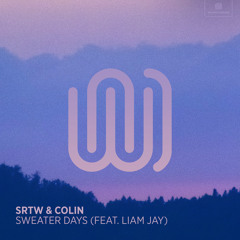 Sweater Days (feat. Liam Jay)