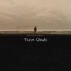Them Clouds