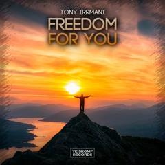 Freedom For You