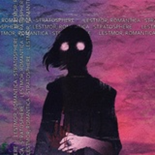 Lestmor, ROMANTICA - STRATOSPHERE