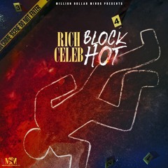 RICH CELEB - BLOCK HOT
