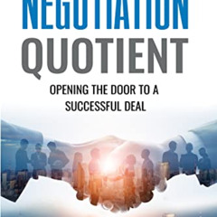 download EBOOK 📑 Negotiation Quotient: Opening the door to a successful deal (Super