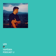 Uf0 ■ Hapësira Podcast LI