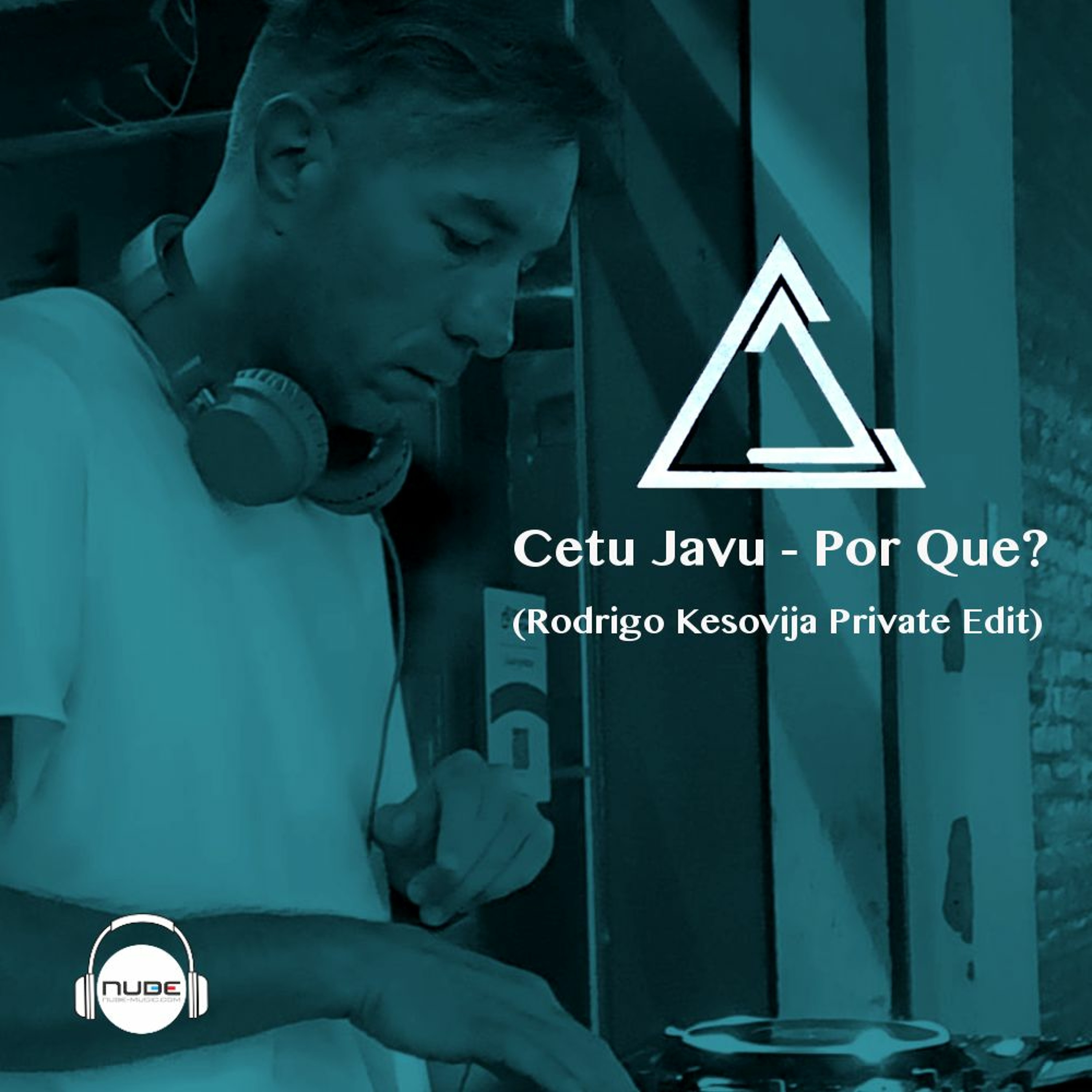 Cetu Javu - Por Que? (Rodrigo Kesovija Private Edit) episode artwork