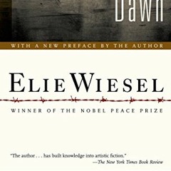 [ACCESS] KINDLE 📂 Dawn by  Elie Wiesel &  Frances Frenaye [EBOOK EPUB KINDLE PDF]