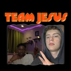 TEAM JESUS (feat. The Preacha) [Prod. MWS]