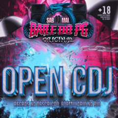Mix pro OPEN CDJ do Baile do PG