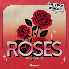 Natty Rico & Les Bisous - Roses