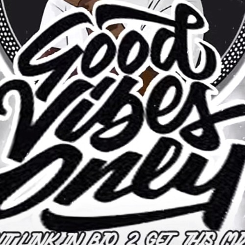 Good Vibes Only/ Kiki