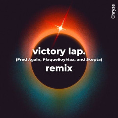 victory lap (chryze version)