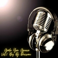Gade Yon Groove Vol.2. By Dj Ducrau