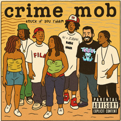 Knuck If You Riddim - $J x Zubah x Crime Mob (Trebüla Flip)