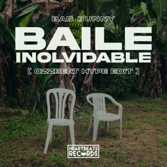 Baile Inolvidable ( OZZBEAT Edit )