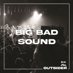 South Attack - Big Bad Sound