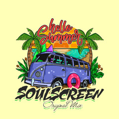 SOULSCREEN - Hello Summer (Original Mix)