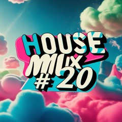 House Mix #20
