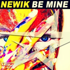 Newik - Be Mine (My Dirty House Remix) (Radio Edit)