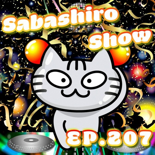 Sabashiro Show EP.207 Future Tech House BigRoom Dance EDM Mix - Takker Sabashiro