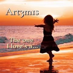 The one I love's a...