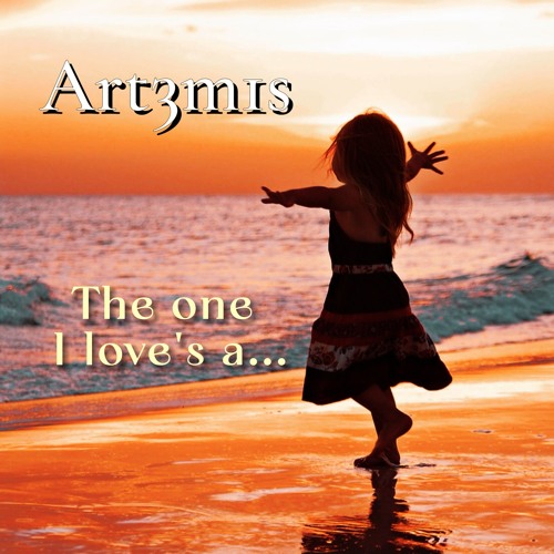 The one I love's a...