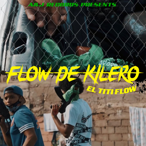 Stream Flow De Kilero by El Titi Flow | Listen online for free on SoundCloud