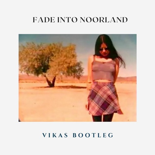 Mazzy Star - Fade Into You (Vikas Remix)