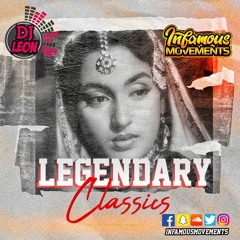 DJ Leon - Legendary Classics - INFAMOUSRADIO
