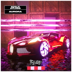 EQZLN, ATLXSS - AURORA