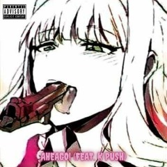 Aheago! (feat. K Push & Azzley)