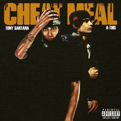Tony Santana & A-This — CHEAT MEAL