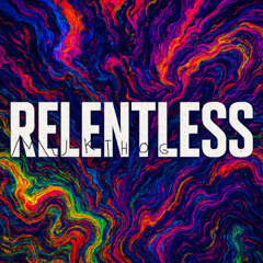 RELENTLESS - MUKTHOG - (UPTEMPO) (HARD TECHNO)