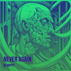 Never Again