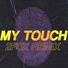 Eugy - My Touch (2fox Remix)